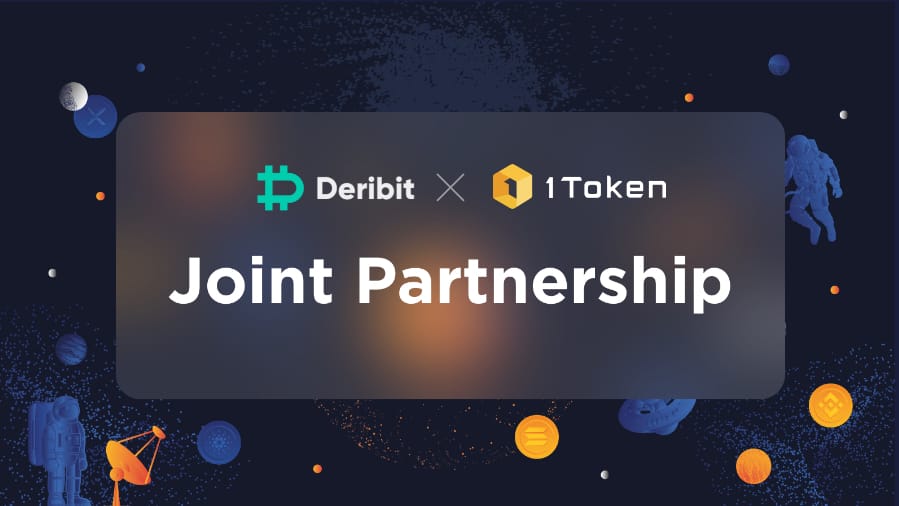 Partnership Announcement: 1Token Partners with Deribit