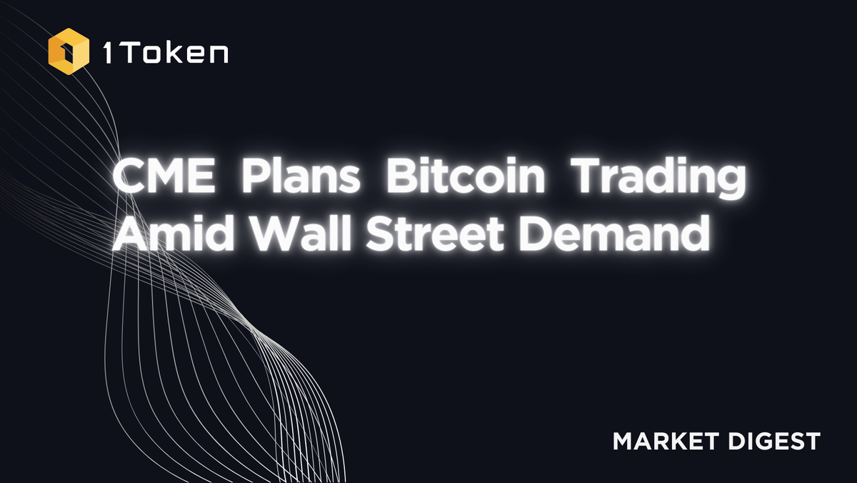 CME Plans Bitcoin Trading Amid Wall Street Demand