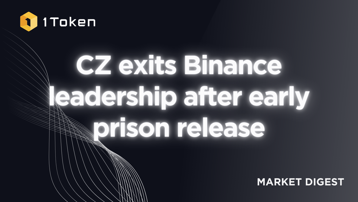 CZ exits Binance leadership after early prison release