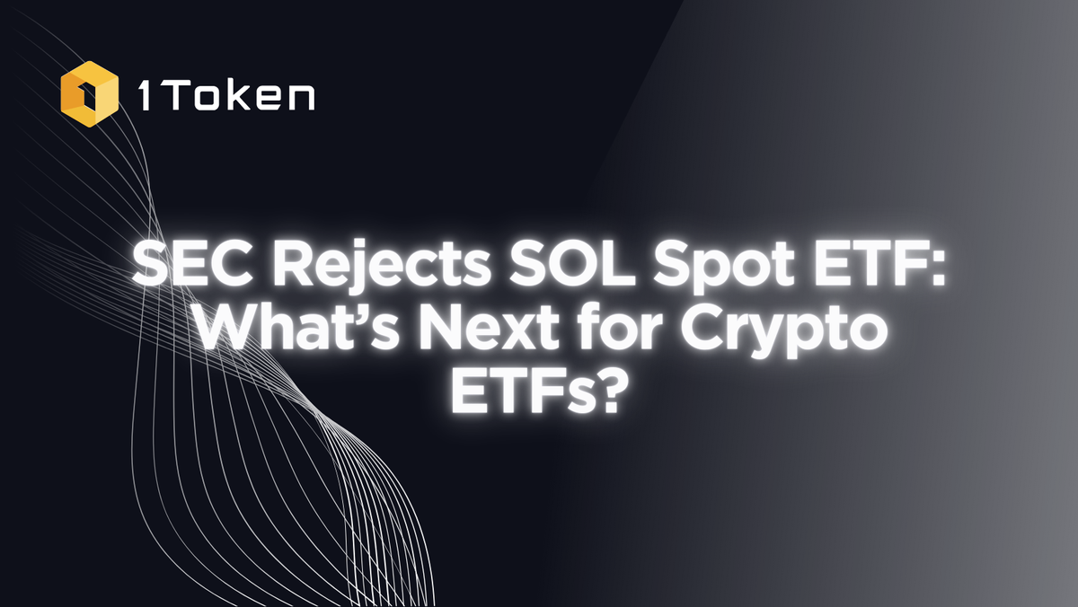 SEC Rejects SOL Spot ETF: What’s Next for Crypto ETFs?