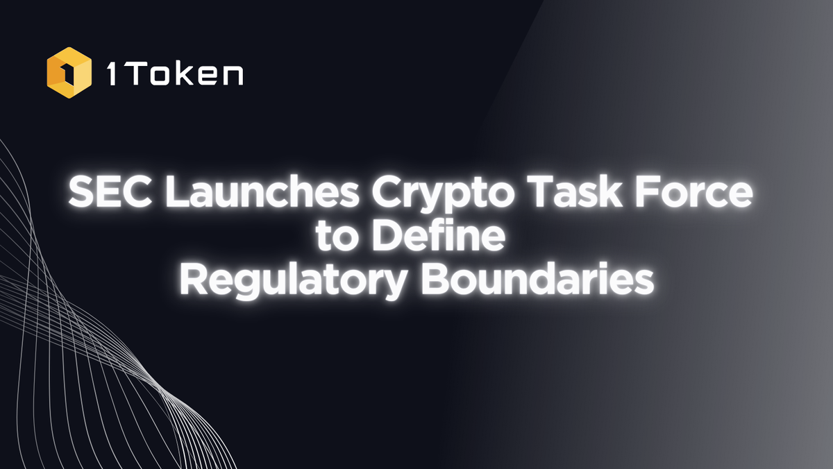 SEC Launches Crypto Task Force to Define Regulatory Boundaries