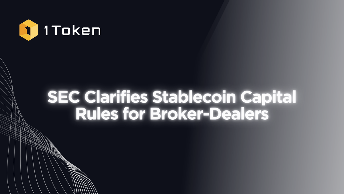 SEC Clarifies Stablecoin Capital Rules for Broker-Dealers