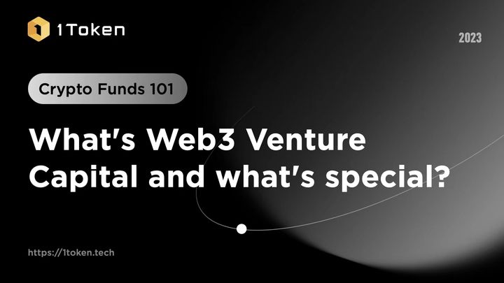What’s Web3 Venture Capital and what’s special?