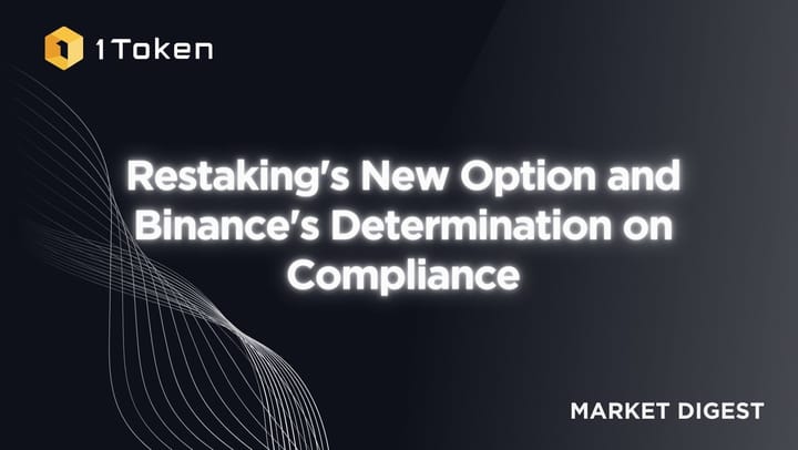 Restaking's New Option and Binance's Determination on Compliance