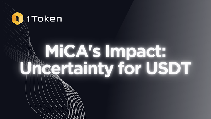 MiCA's Impact: Uncertainty for USDT